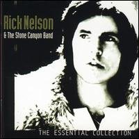 Essential Collection - Nelson, Rick & Stone Cany - Musiikki - MCA - 0008811181826 - maanantai 1. toukokuuta 2017