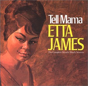 Cover for Etta James · Tell Mama + 10 (CD) [Remastered edition] (1990)