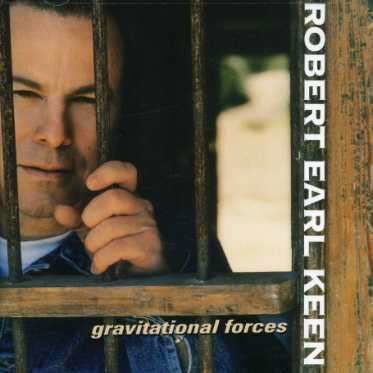Robert Earl Keen · Robert Earl Keen - Gravitational Forces (CD) (2001)