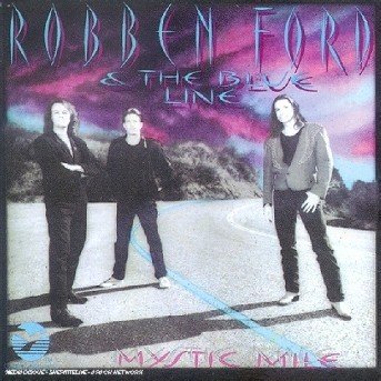 Mystic Mile - Ford Robben and the Blue Line - Musiikki - POL - 0011105000826 - sunnuntai 1. huhtikuuta 2001