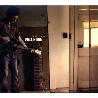 Cover for Will Hoge · The Wreckage (CD) (2010)