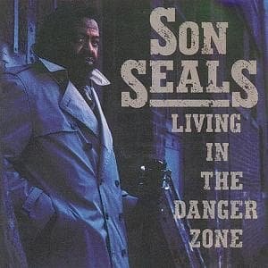 Cover for Son Seals · Living In The Danger Zone (CD) (1990)