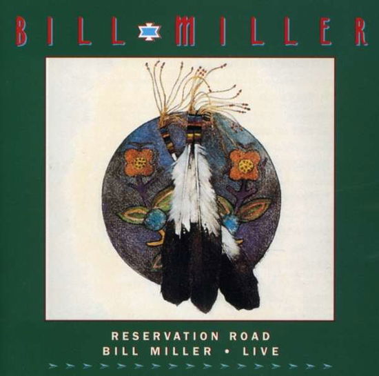 Cover for Bill Miller · Reservation Road Live (CD) [Live edition] (2004)