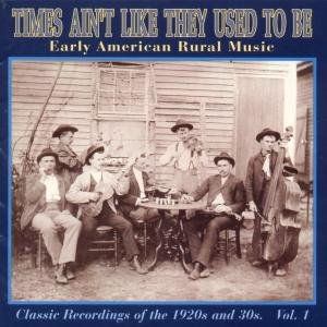 Cover for Times Ain't Like They Used to Be 1 / Various (CD) (1997)