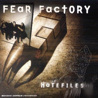 Cover for Fear Factory · Hatefiles (CD) (2003)