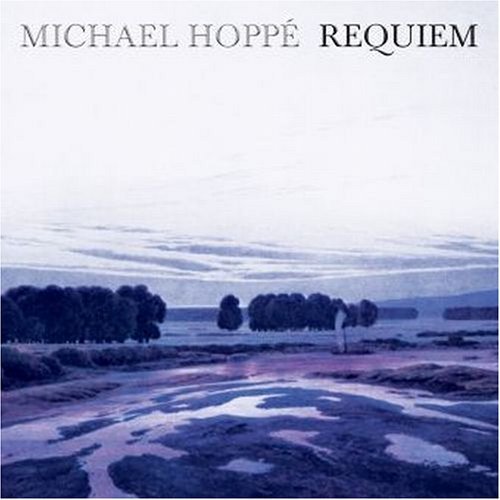 Cover for Michael Hoppe · Requiem (CD) (2006)