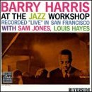 At the Jazz Workshop - Barry Harris - Muziek - OJC - 0025218620826 - 1 juli 1991