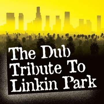 Cover for Linkin Park · Dub Tribute (CD) [Tribute edition] (1990)