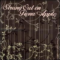 Fiona.=Tribute= Apple - Strung Out On - Fiona Apple - Música - Vitamin - 0027297908826 - 30 de junho de 1990