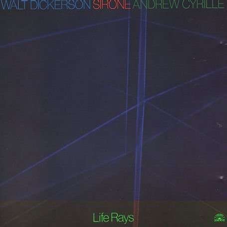Cover for Walt Dickerson · Life Rays (CD) (2016)