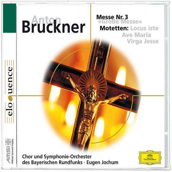 Cover for Jochum Eugen · Bruckner: Messe 3 F-moll &quot;Grosse Messe&quot; / Motetten (CD)