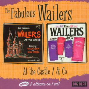 At The Castle - Wailers - Musiikki - BIG BEAT RECORDS - 0029667422826 - maanantai 5. toukokuuta 2003