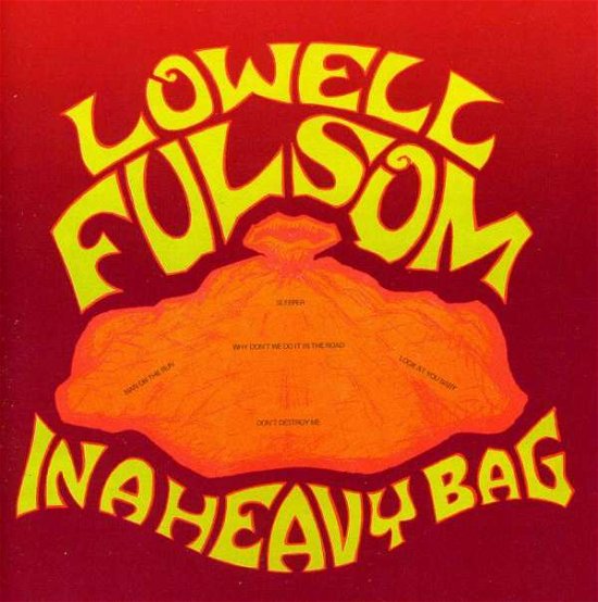 Cover for Lowell Fulson · In a Heavy Bag (CD) (2007)