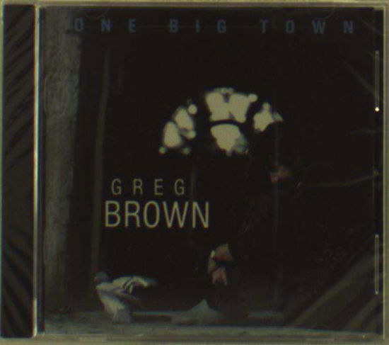 One Big Town - Brown Greg - Música - Red House - 0033651002826 - 28 de septiembre de 1989