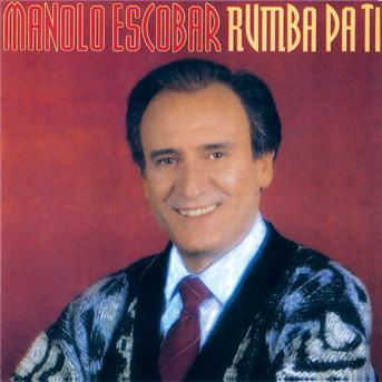 Cover for Manolo Escobar · Rumba Pa Ti (CD) (1990)