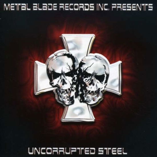 Uncorrupted Steel - Uncorrupted Steel / Various - Music - METAL BLADE RECORDS - 0039841438826 - February 26, 2002