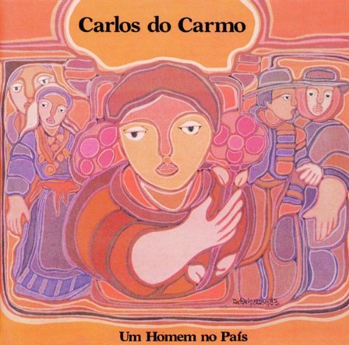 Cover for Carlos Do Carmo · Um Homem No Pais (CD) (1995)