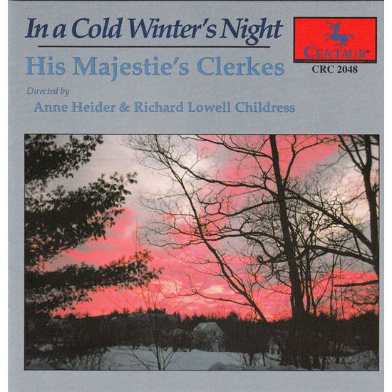 In a Cold Winter's Night: Christmas Choral Music - His Majestie's Clerkes - Musiikki - CTR - 0044747204826 - keskiviikko 1. syyskuuta 1993