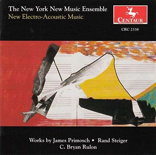 Cover for Primosch / Steiger / Rulon / Ny New Music Ens · New Electro-acoustic Music (CD) (2000)