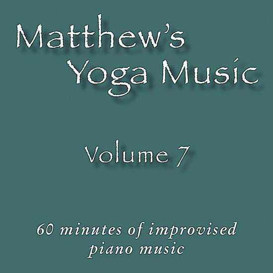 Cover for Matt Johnson · Matthew's Yoga Music 7 (CD) (2010)