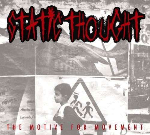 Static Thought - Motive For Movement The - Static Thought - Musiikki - Hellcat - 0045778050826 - tiistai 9. syyskuuta 2008