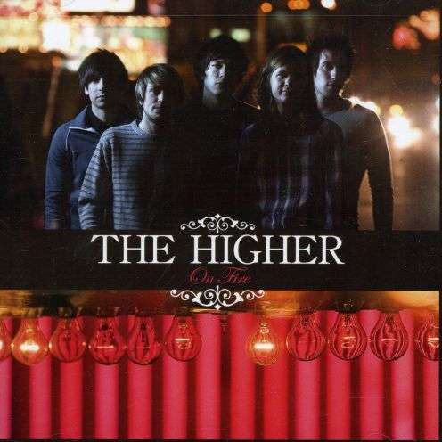 Cover for Higher · On Fire (CD) (2007)