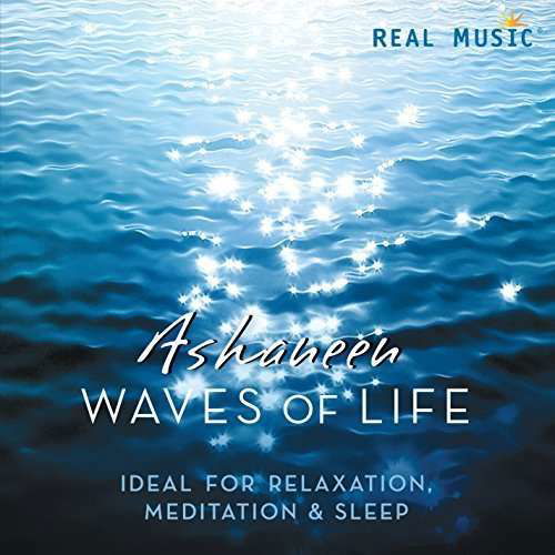 Waves Of Life - Ashaneen - Muziek - REAL MUSIC - 0046286888826 - 30 juli 2015