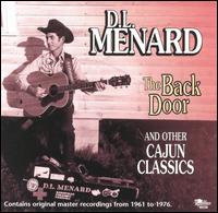 Cover for D.l. Menard · Back Door &amp; Other Cajun (CD) (2000)