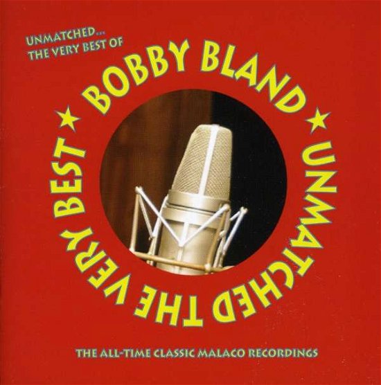 Cover for Bobby Bland · Unmatched: Very Best (CD) (2011)