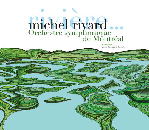 Cover for Michel Rivard et L'orchestre Symphonique De Montre · Riviere... et Autres Chansons Symphoniques (CD) (1990)