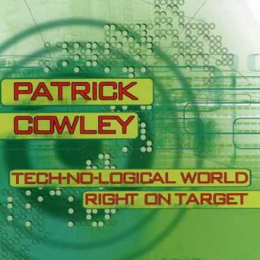 Cover for Patrick Cowley · Tech-No-Logical World (SCD) (1990)