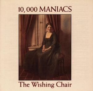 Cover for 10000 Maniacs · Wishing Chair (CD) (2016)