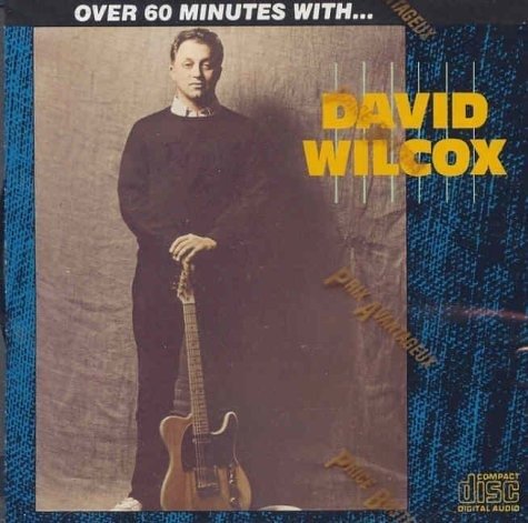 Cover for David Wilcox · Over 60 Minutes With... (CD) (2021)