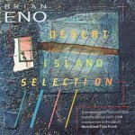 Desert Island Selection-more B - Brian Eno - Musik - EMI - 0077778718826 - 2004