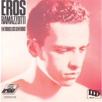 Cover for Eros Ramazzotti · En Todos Los Sentidos (CD) (1992)