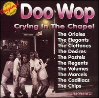 Cover for Doo Wop: Crying in the Chapel / Various · Doo Wop: Crying In The Chapel / Various (CD) (1997)