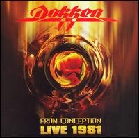 From Conception: Live 1981 - Dokken - Musique - RHINO - 0081227488826 - 13 mars 2007