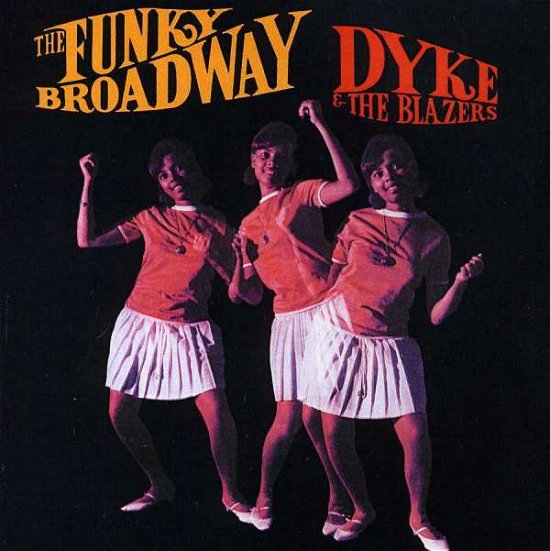 Cover for Dyke &amp; Blazers · Funky Broadway: Very Best of (CD) (1999)