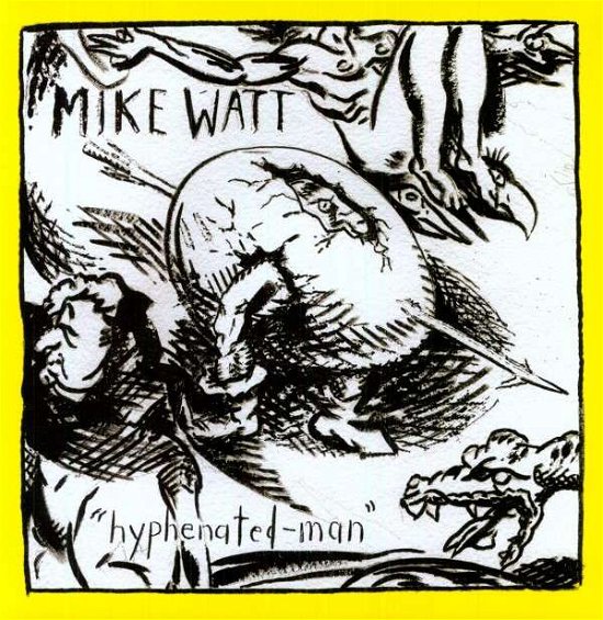 Cover for Mike Watt · Hyphenated Man (LP) (2011)