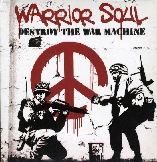 Cover for Warrior Soul · Destroy the Warmachine (CD) (2009)