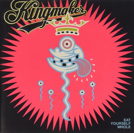 Cover for Kingmaker · Eat Yourself Whole (CD)