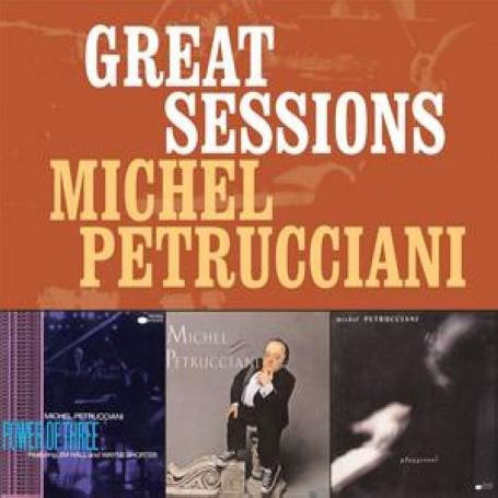 Great Sesssions - Petrucciani Michel - Musiikki - EMI - 0094635272826 - perjantai 13. joulukuuta 1901