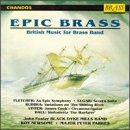 Cover for Elgar / Fletcher / Black Dyke Mills Band / Parkes · Epic Brass (CD) (2008)