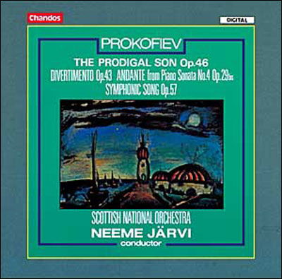 Cover for Scottish National Orchestra / Jarvi Neeme · The Prodigal Son Op. 46 / Divertimento Op. 43 / Andante from Piano Sonata No. 4 Op. 29 Bis / Symphonic Song Op. 57 (CD) (1989)