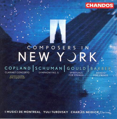 Composers In New York - Neidich/I Musici De Montreal - Musikk - CHANDOS - 0095115984826 - 1. september 2000