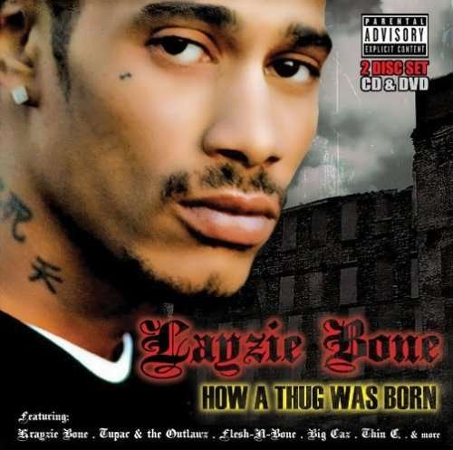 Cover for Layzie Bone · How a Thug Was Born (CD) (2007)