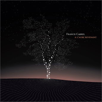 Cover for Francis Cabrel · A L'aube Revenant (CD) (2020)