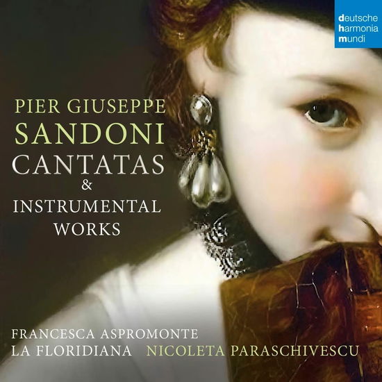 Cover for La Floridiana &amp; Nicoleta Paraschivescu &amp; Francesca Aspromonte · Pier Giuseppe Sandoni: Cantatas &amp; Instrumental Works (CD) (2022)