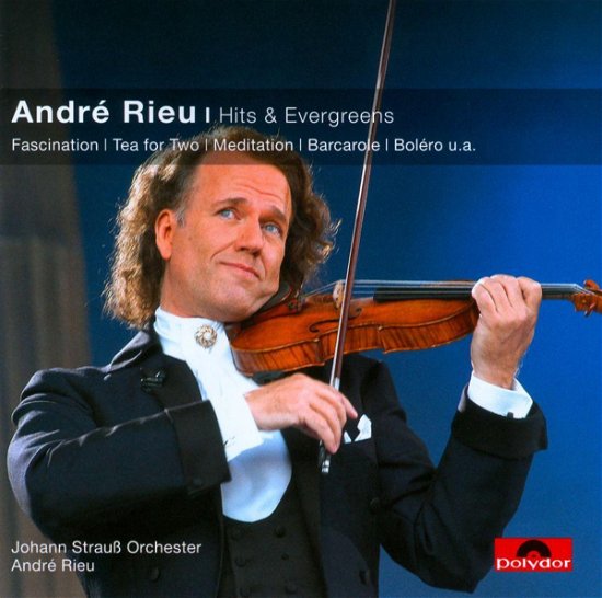 Cover for Andre Rieu · Hits &amp; Evergreens (CD) (2011)