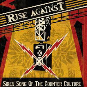 Siren Song of the Counter Culture - Rise Against - Muziek - ALTERNATIVE - 0602498629826 - 10 augustus 2004